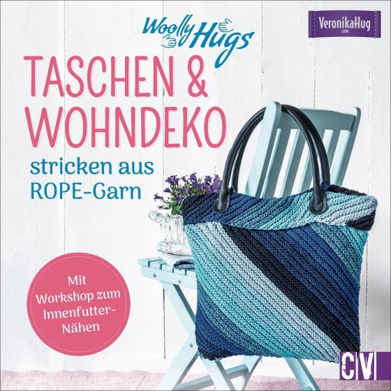 Cover-Bild Woolly Hugs Taschen & Wohn-Deko stricken aus ROPE-Garn