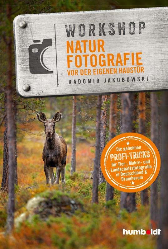 Cover-Bild Workshop Naturfotografie vor der eigenen Haustür