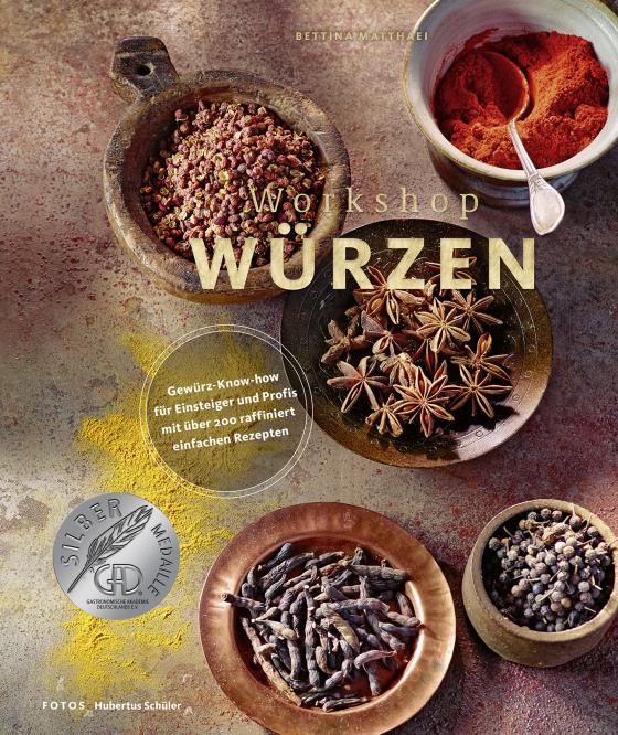 Cover-Bild Workshop Würzen – Gewürz-Know-how für Einsteiger und Profis mit über 200 raffiniert einfachen Rezepten