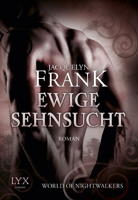 Cover-Bild World of Nightwalkers - Ewige Sehnsucht