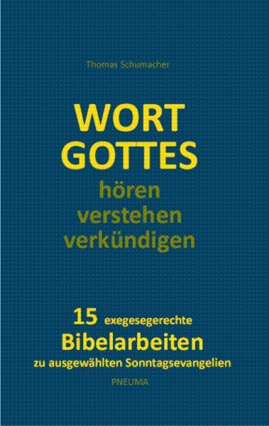 Cover-Bild Wort Gottes hören - verstehen - verkündigen