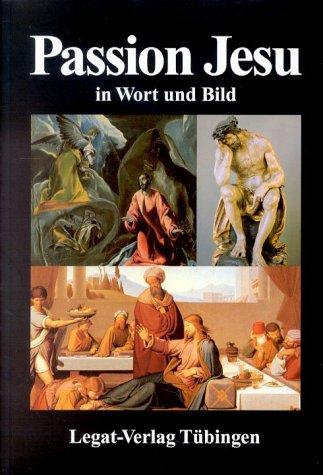 Cover-Bild Wort und Bild Reihe / Passion Jesu in Wort und Bild