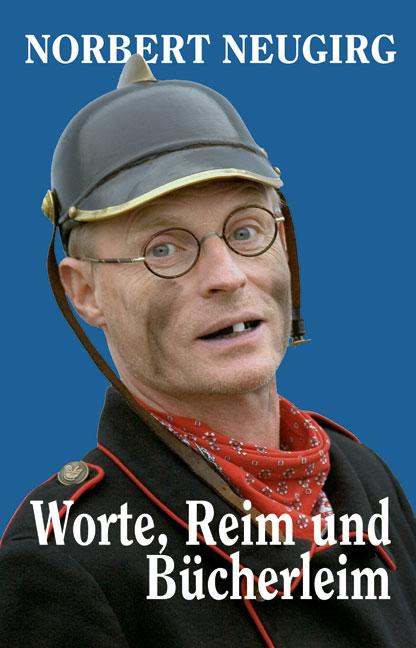 Cover-Bild Worte, Reim und Bücherleim