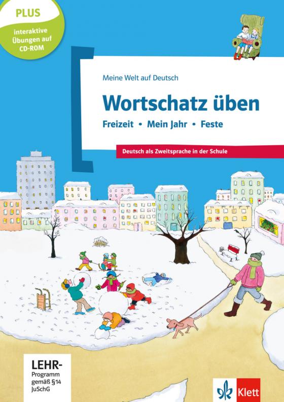 Cover-Bild Wortschatz üben: Freizeit - Mein Jahr - Feste, inkl. CD-ROM
