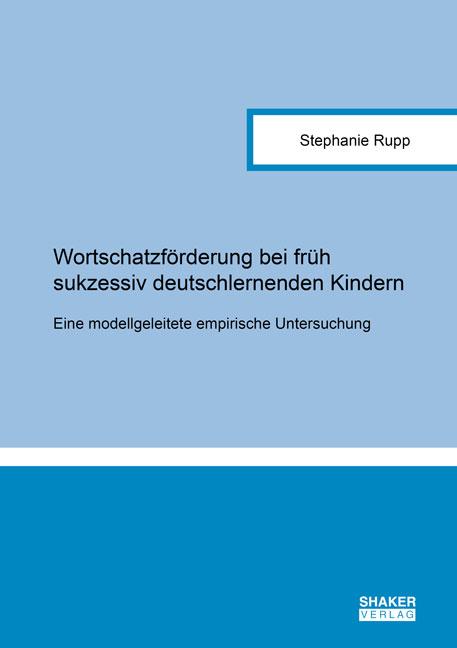Cover-Bild Wortschatzförderung bei früh sukzessiv deutschlernenden Kindern