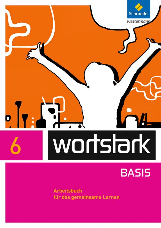 Cover-Bild wortstark - Zusatzmaterial Basis - Ausgabe 2012