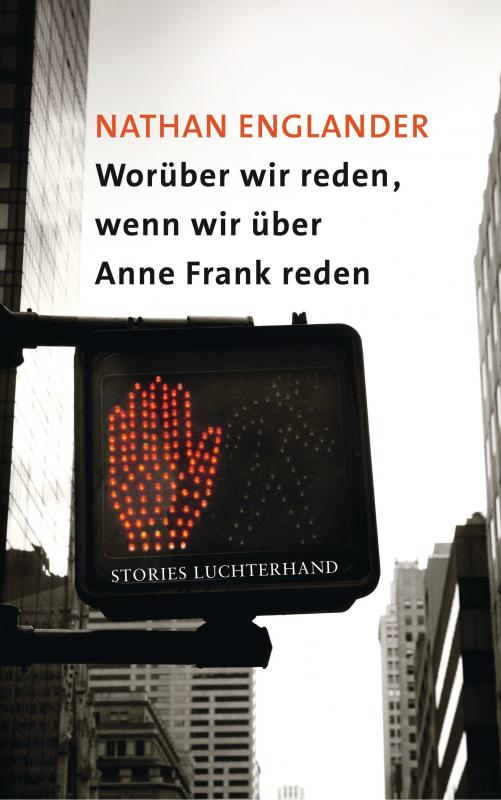 Cover-Bild Worüber wir reden, wenn wir über Anne Frank reden