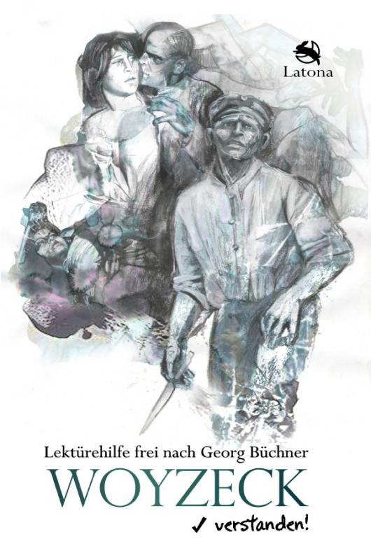 Cover-Bild Woyzeck verstanden! Lektürehilfe frei nach Georg Büchner