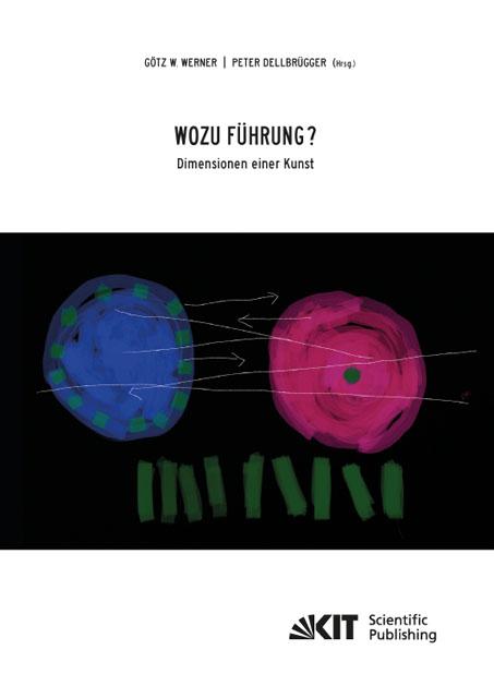 Cover-Bild Wozu Führung - Dimensionen einer Kunst