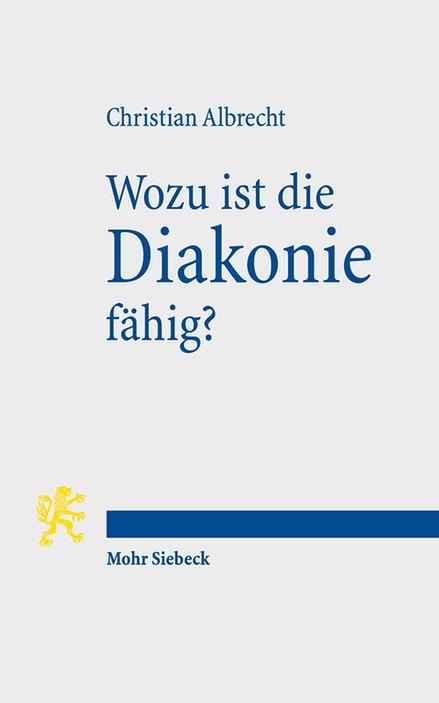 Cover-Bild Wozu ist die Diakonie fähig?