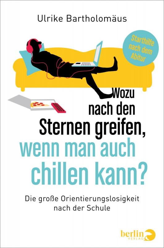 Cover-Bild Wozu nach den Sternen greifen, wenn man auch chillen kann?