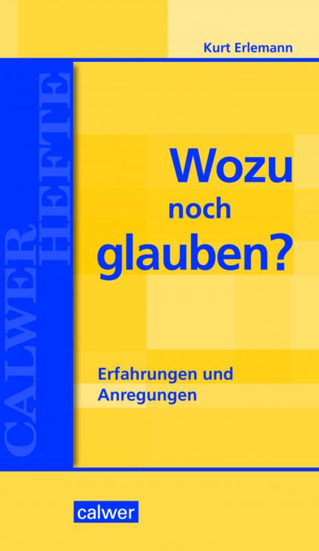 Cover-Bild Wozu noch glauben?