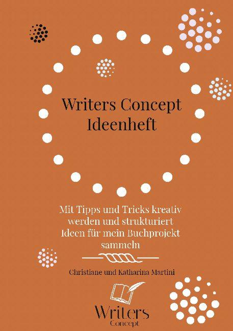 Cover-Bild Writers Concept - Mein Ideenheft