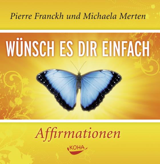 Cover-Bild Wünsch es dir einfach – Affirmationen