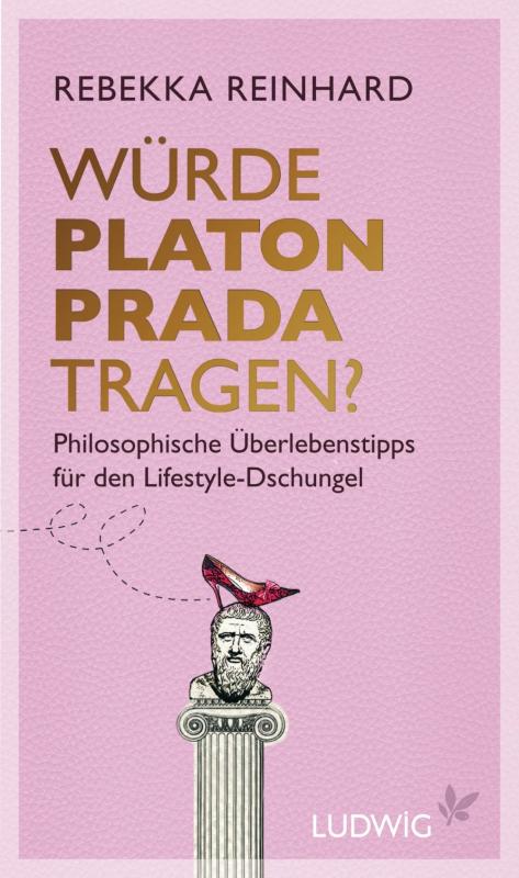 Cover-Bild Würde Platon Prada tragen?