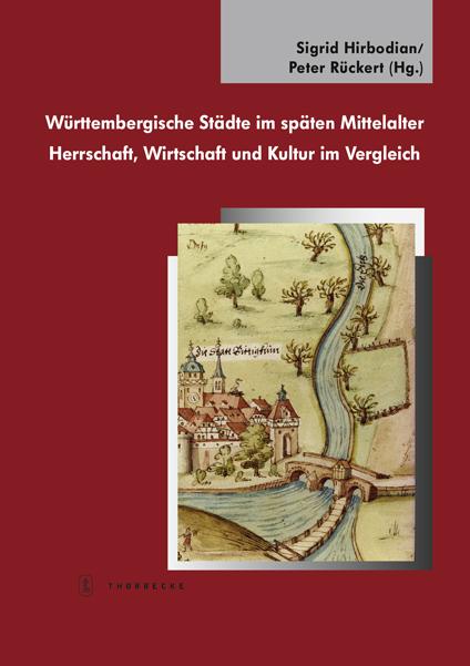Cover-Bild Württembergische Städte im späten Mittelalter