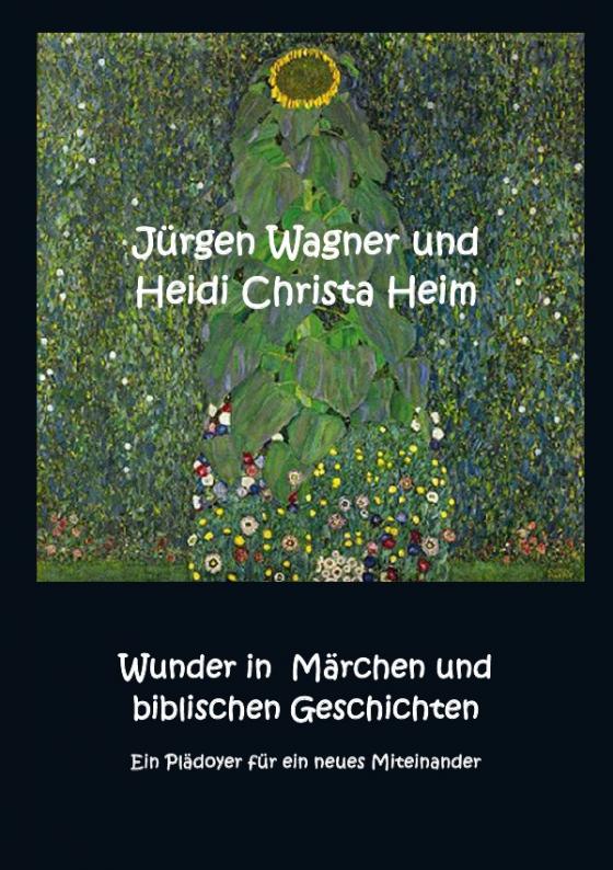 Cover-Bild Wunder in Märchen und biblischen Geschichten