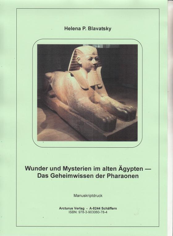 Cover-Bild Wunder und Mysterien im alten Ägypten - Das Geheimwissen der Pharaonen