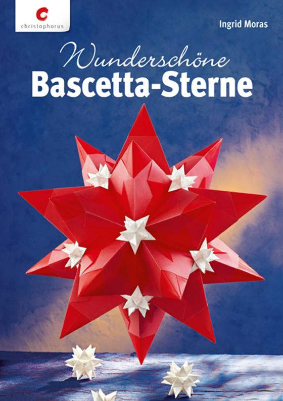 Cover-Bild Wunderschöne Bascetta-Sterne