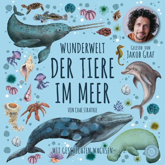 Cover-Bild Wunderwelt der Tiere im Meer - Gelesen von Jakob Graf