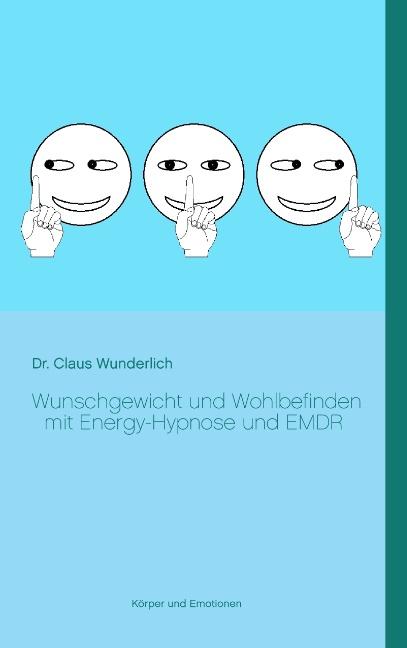 Cover-Bild Wunschgewicht und Wohlbefinden mit Energy-Hypnose und EMDR