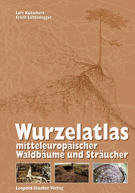 Cover-Bild Wurzelatlas mitteleuropäischer Waldbäume und Sträucher