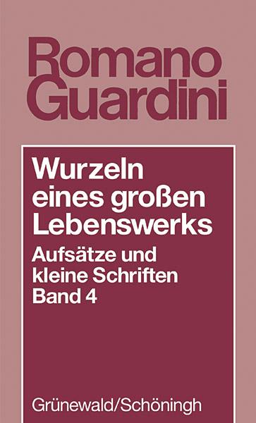 Cover-Bild Wurzeln eines grossen Lebenswerkes