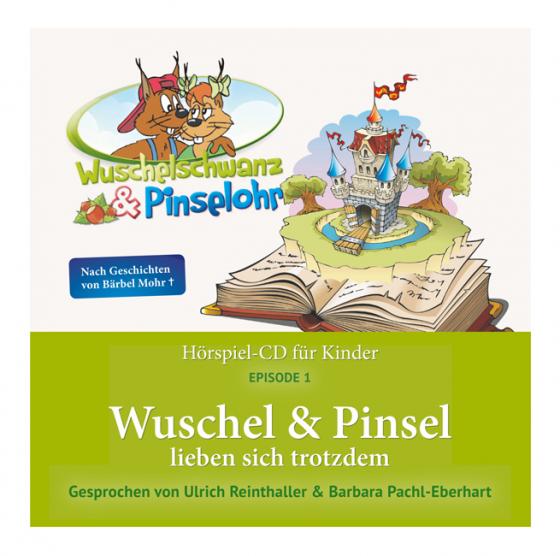 Cover-Bild Wuschel und Pinsel lieben sich trotzdem