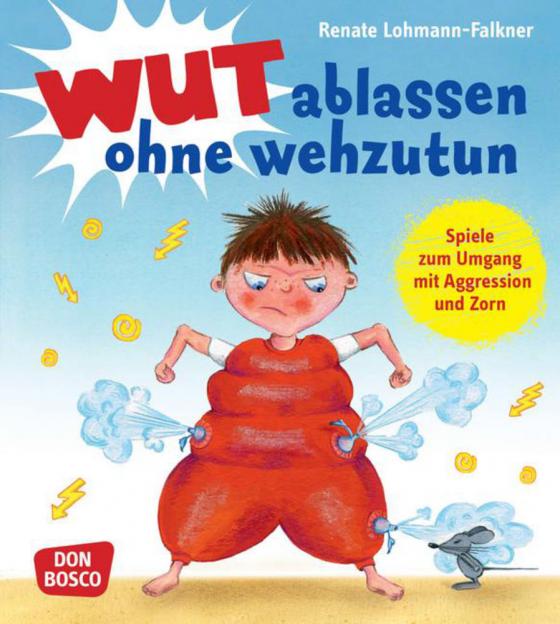 Cover-Bild Wut ablassen ohne wehzutun