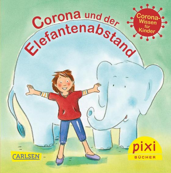 Cover-Bild WWS Pixi 2513: Corona und der Elefantenabstand