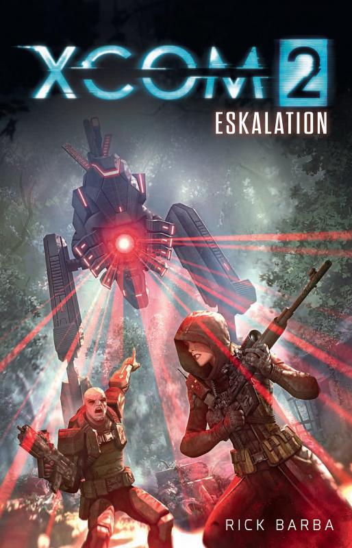 Cover-Bild XCOM 2: Eskalation
