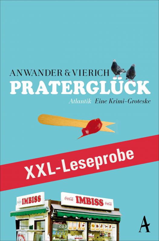 Cover-Bild XXL-LESEPROBE: Anwander/Vierich - Praterglück