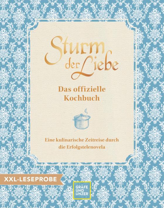 Cover-Bild XXL-Leseprobe: Das offizielle Sturm der Liebe-Kochbuch