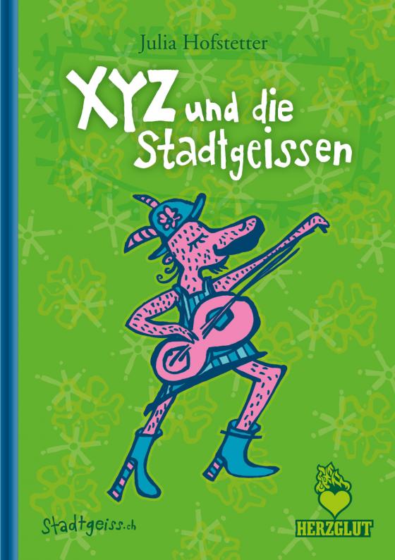 Cover-Bild XYZ und die Stadtgeissen