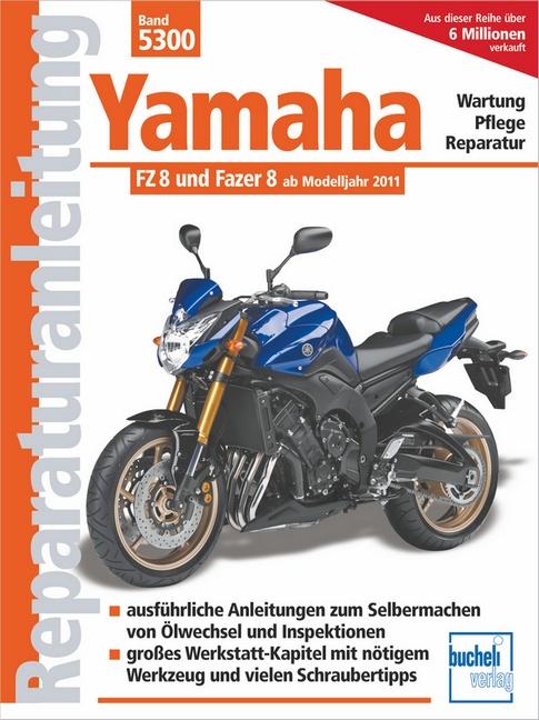 Cover-Bild Yamaha FZ 8 und Fazer 8 ab Modelljahr 2010