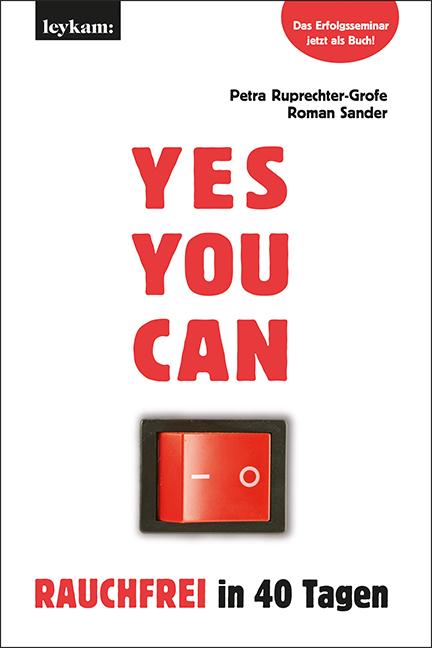 Cover-Bild YES YOU CAN. Rauchfrei in 40 Tagen.