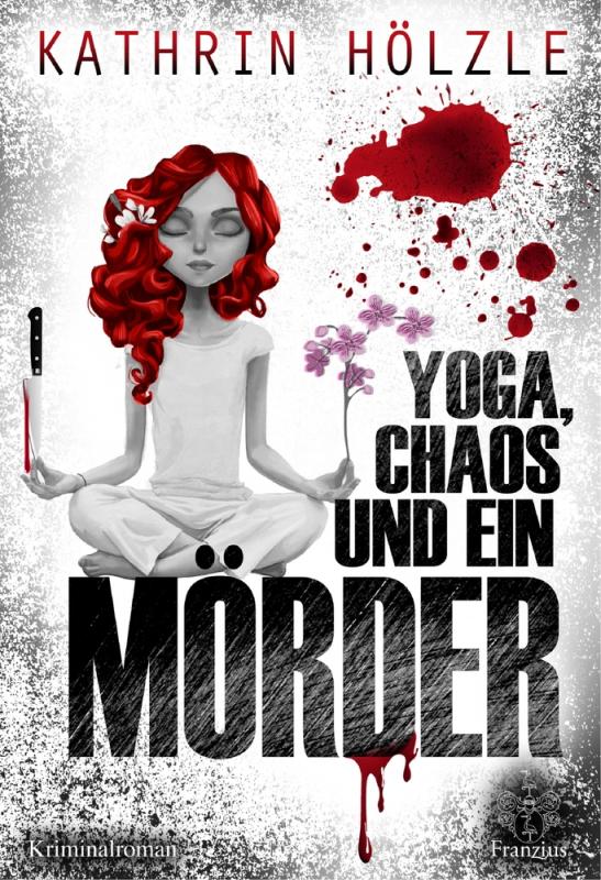 Cover-Bild Yoga, Chaos und ein Mörder