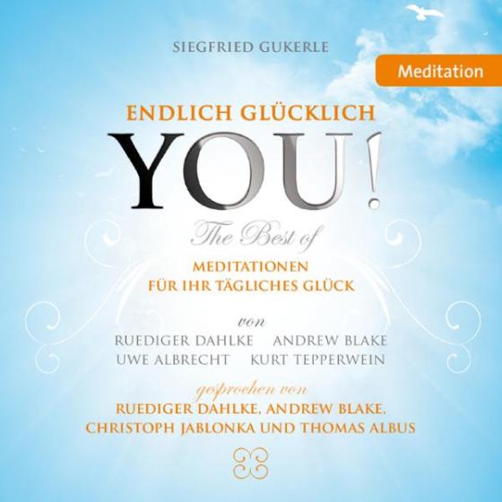 Cover-Bild YOU! Endlich glücklich - The best of - Meditationen