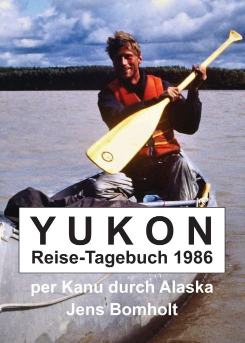Cover-Bild YUKON Reise-Tagebuch 1986