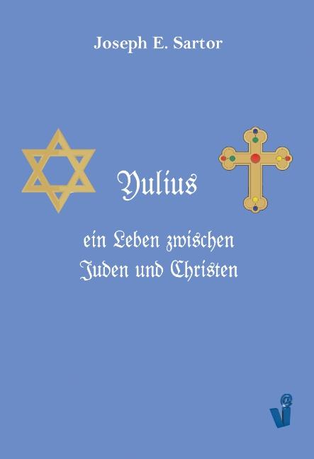 Cover-Bild Yulius, ein Leben zwischen Juden und Christen