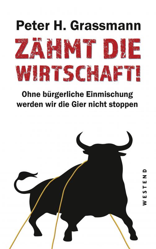 Cover-Bild Zähmt die Wirtschaft!