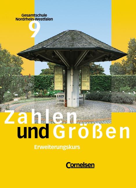 Cover-Bild Zahlen und Größen - Gesamtschule Nordrhein-Westfalen / 9. Schuljahr - Erweiterungskurs - Schülerbuch