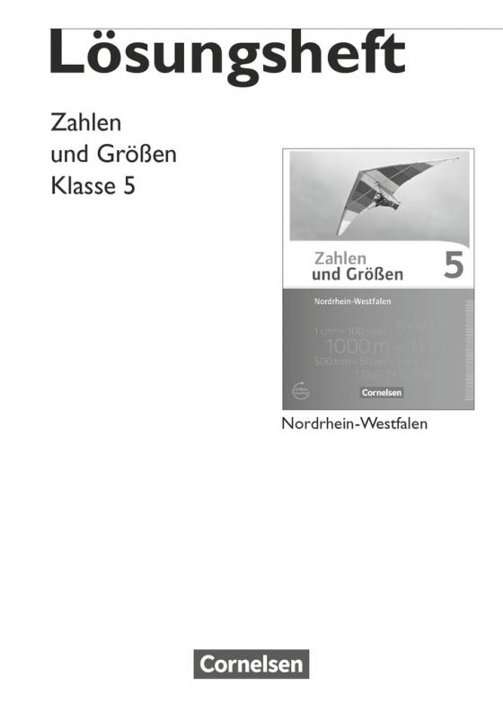 Cover-Bild Zahlen und Größen - Nordrhein-Westfalen Kernlehrpläne - Ausgabe 2013 - 5. Schuljahr