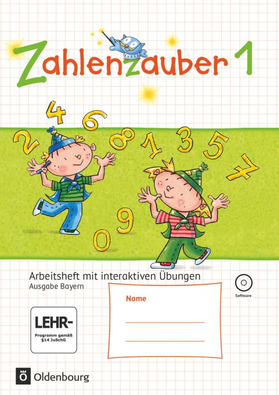 Cover-Bild Zahlenzauber - Mathematik für Grundschulen - Ausgabe Bayern 2014 - 1. Jahrgangsstufe