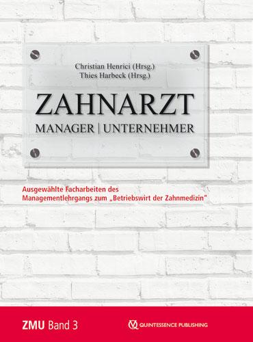 Cover-Bild Zahnarzt | Manager | Unternehmer Band 3