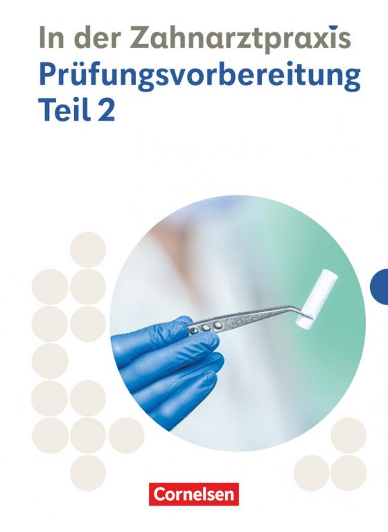 Cover-Bild Zahnmedizinische Fachangestellte - Ausgabe 2023 - 2./3. Ausbildungsjahr