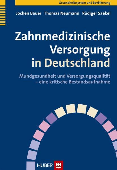 Cover-Bild Zahnmedizinische Versorgung in Deutschland