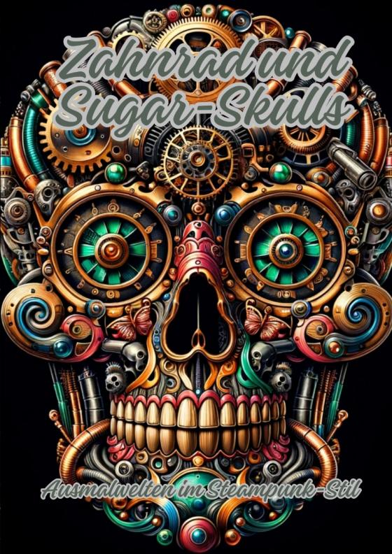 Cover-Bild Zahnrad und Sugar-Skulls