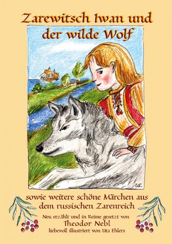 Cover-Bild Zarewitsch Iwan und der wilde Wolf