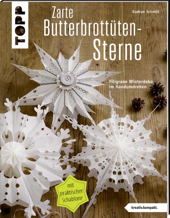Cover-Bild Zarte Butterbrottütensterne (kreativ.kompakt.)